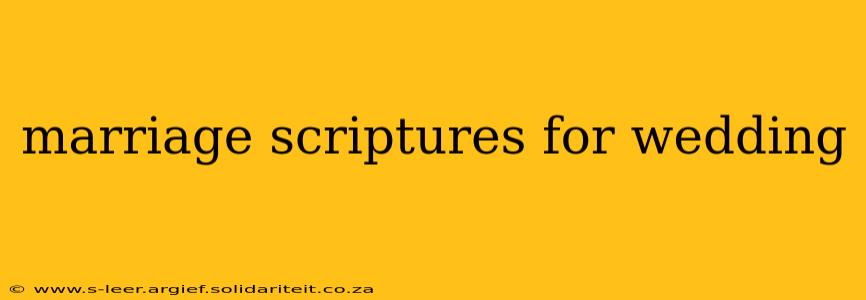 marriage scriptures for wedding