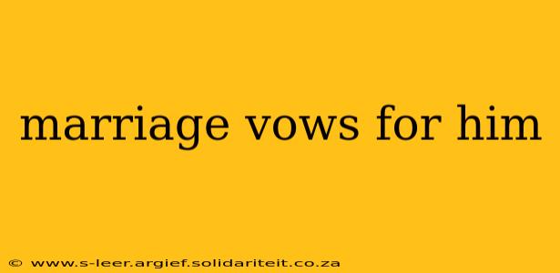 marriage vows for him
