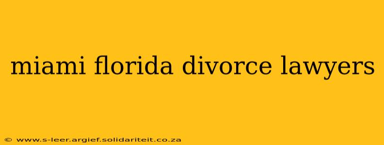 miami florida divorce lawyers