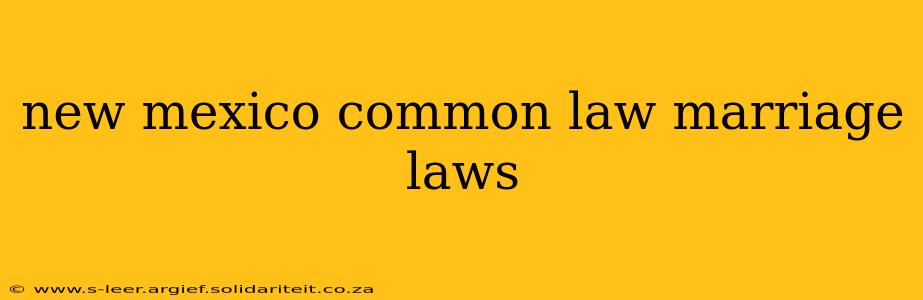 new mexico common law marriage laws