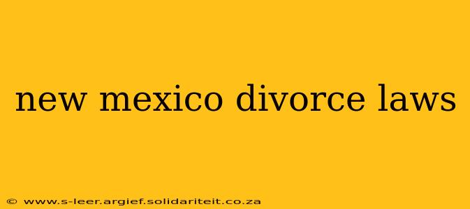 new mexico divorce laws