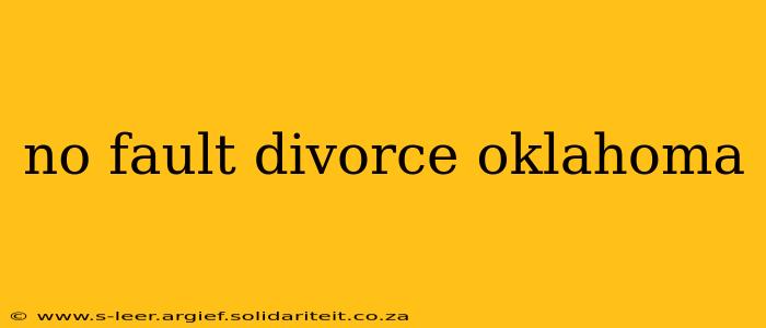 no fault divorce oklahoma