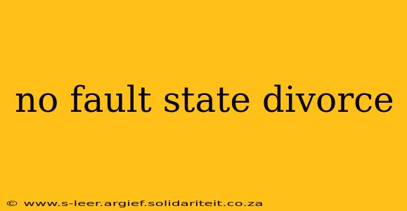 no fault state divorce