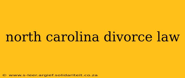 north carolina divorce law