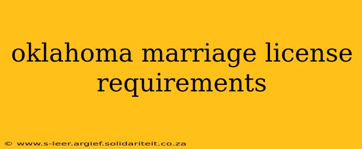 oklahoma marriage license requirements