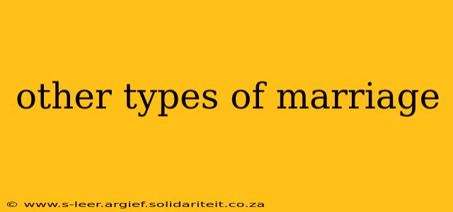 other types of marriage