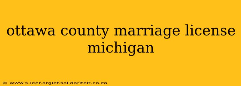 ottawa county marriage license michigan