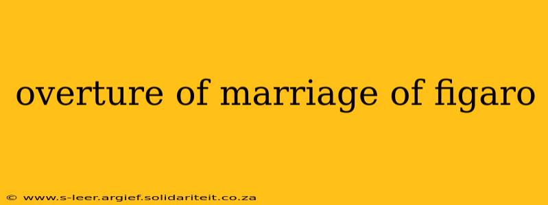 overture of marriage of figaro