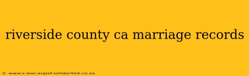 riverside county ca marriage records