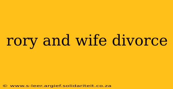 rory and wife divorce