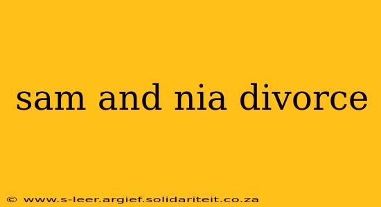 sam and nia divorce