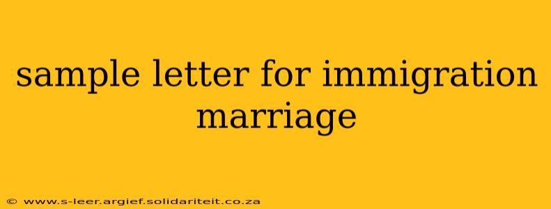 sample letter for immigration marriage