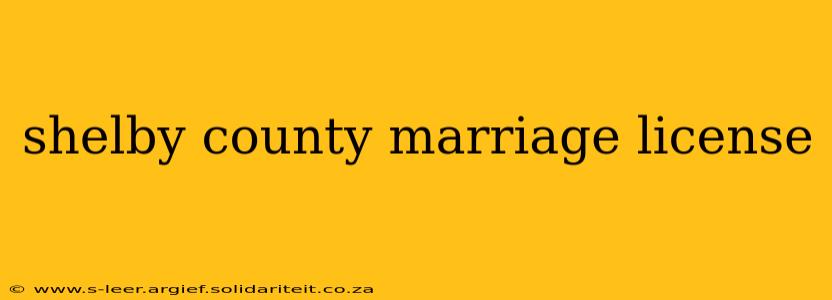 shelby county marriage license