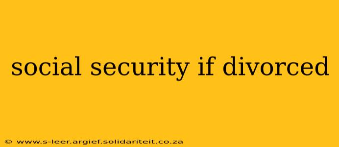 social security if divorced