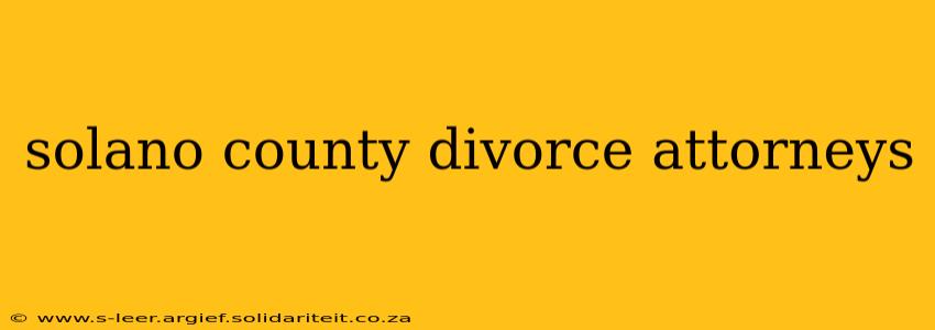 solano county divorce attorneys