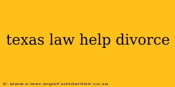 texas law help divorce