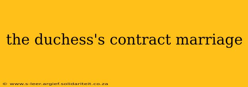 the duchess's contract marriage