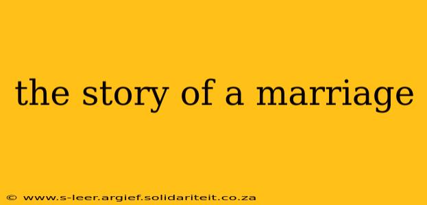 the story of a marriage
