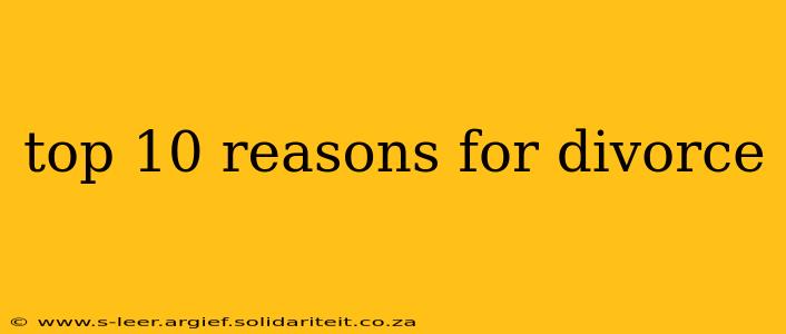 top 10 reasons for divorce