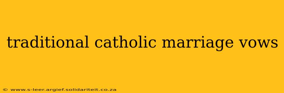 traditional catholic marriage vows