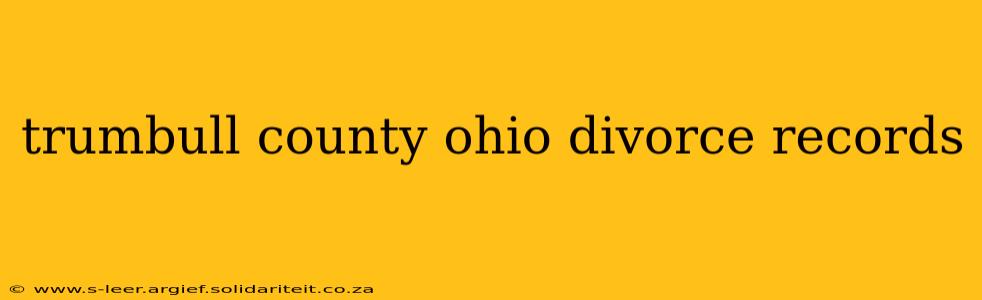 trumbull county ohio divorce records