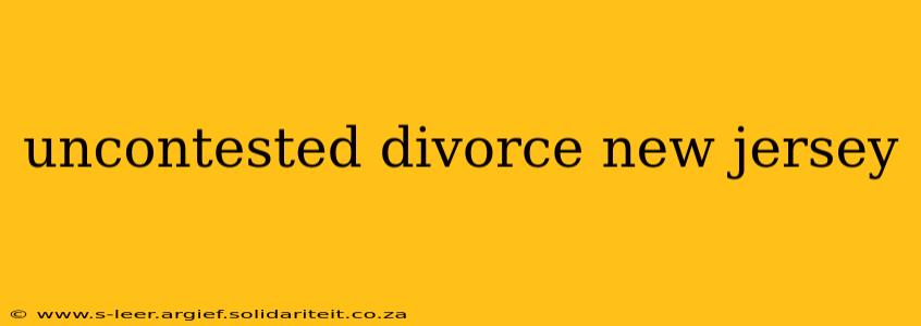 uncontested divorce new jersey