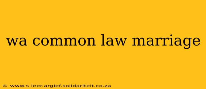 wa common law marriage