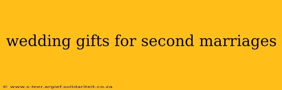 wedding gifts for second marriages