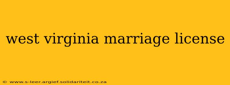 west virginia marriage license