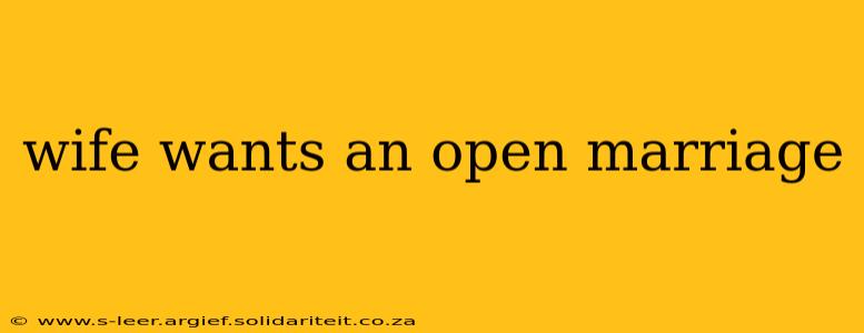 wife wants an open marriage