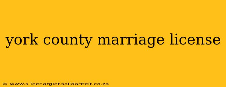 york county marriage license